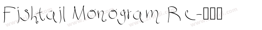 Fishtail Monogram Re字体转换